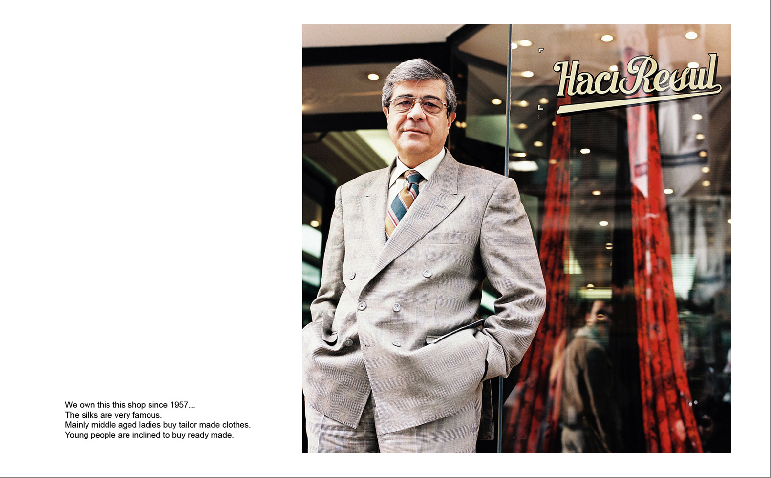 I pera 08 - Photographs with the interview subtitles in Pera (Beyoglu) in Istanbul 80 x 100 cm