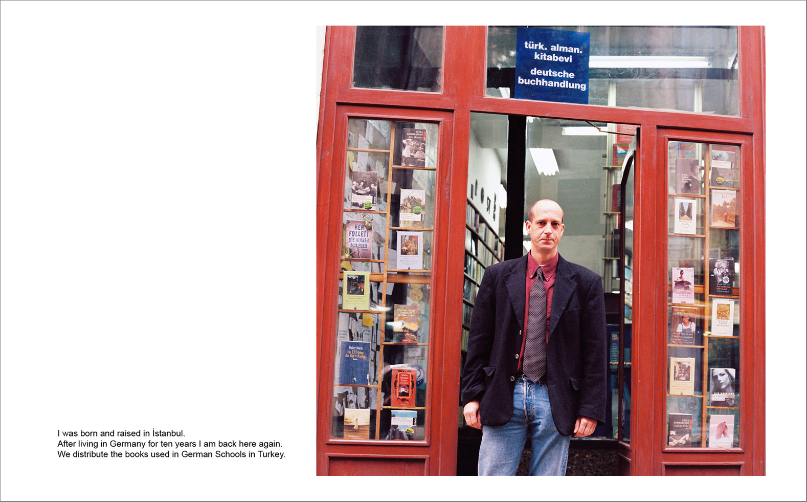 I pera 37 - Photographs with the interview subtitles in Pera (Beyoglu) in Istanbul 80 x 100 cm