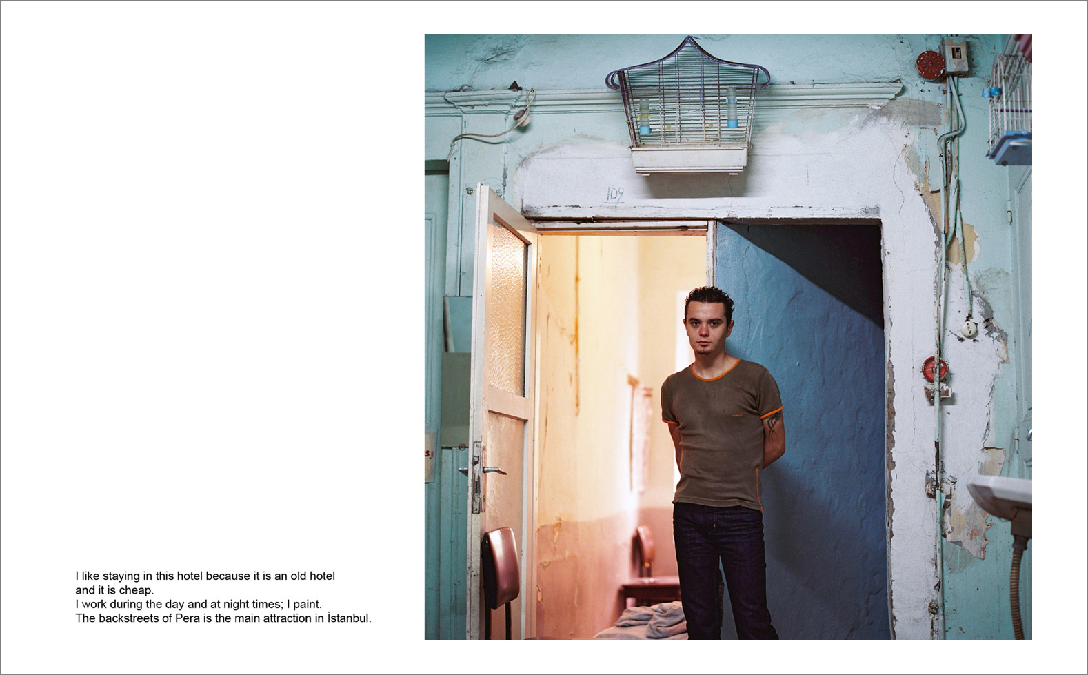 I pera 53 - Photographs with the interview subtitles in Pera (Beyoglu) in Istanbul 80 x 100 cm